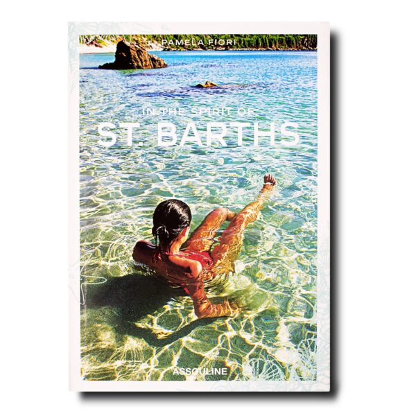 КНИГА IN THE SPIRIT OF ST. BARTHS
