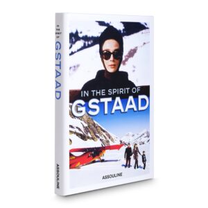 КНИГА IN THE SPIRIT OF GSTAAD