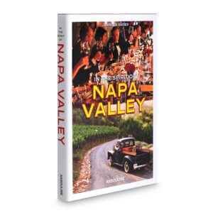 КНИГА IN THE SPIRIT OF NAPA VALLEY