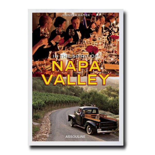 КНИГА IN THE SPIRIT OF NAPA VALLEY