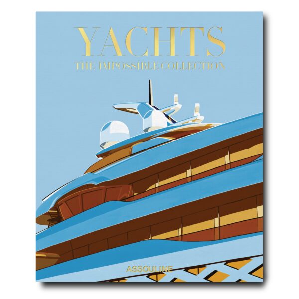 Книга Yachts: The Impossible Collection