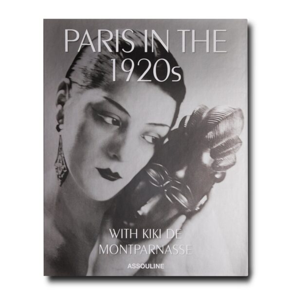 Elegant Living КНИГА PARIS IN THE 1920S WITH KIKI DE MONTPARNASSE 