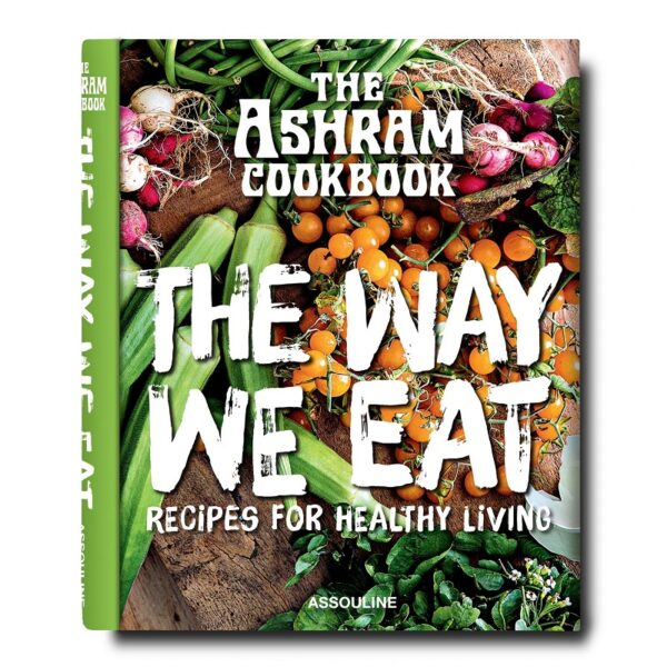КНИГА THE ASHRAM: THE WAY WE EAT
